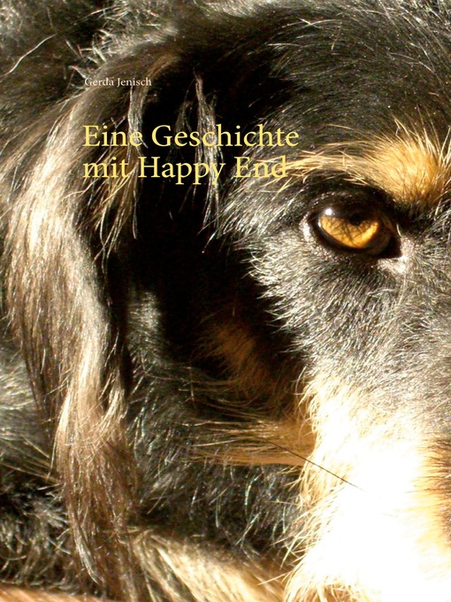 Title details for Eine Geschichte mit Happy End by Gerda Jenisch - Available